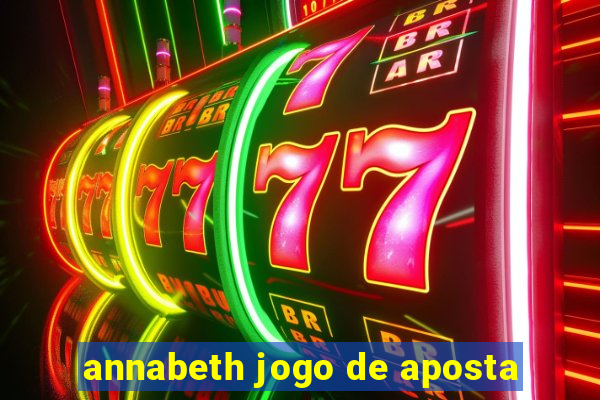 annabeth jogo de aposta
